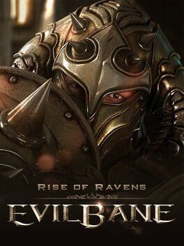EvilBane: Rise of Ravens