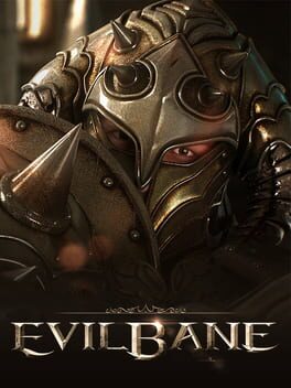 Evil Bane