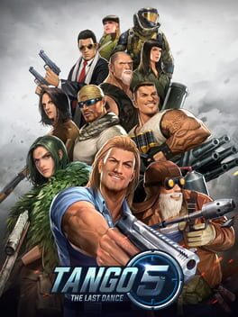 Tango 5: The Last Dance