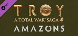 A Total War Saga: Troy – Amazons