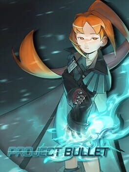 Project Bullet