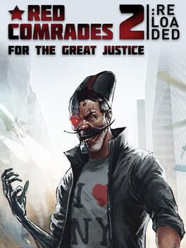 Red Comrades 2: For the Great Justice – Reloaded