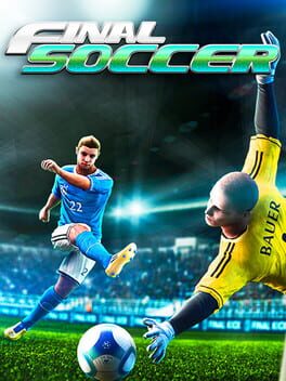 Final Soccer VR – Previously Final Goalie