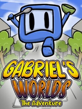 Gabriel’s Worlds: The Adventure
