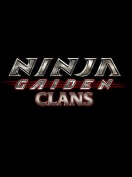 Ninja Gaiden Clans