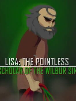 Lisa: The Pointless – Scholar of the Wilbur Sin Edition