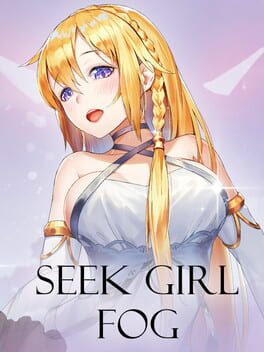 Seek Girl:Fog I