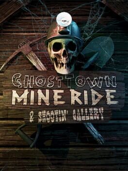 Ghost Town Mine Ride & Shootin’ Gallery