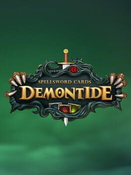 Spellsword Cards: Demontide