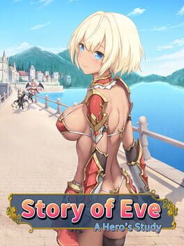 Story of Eve – A Hero’s Study