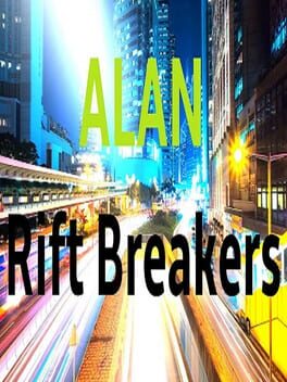 Alan: Rift Breakers