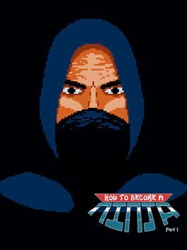 How to Become a Ninja: Part 1