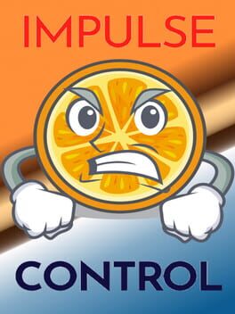 Impulse Control