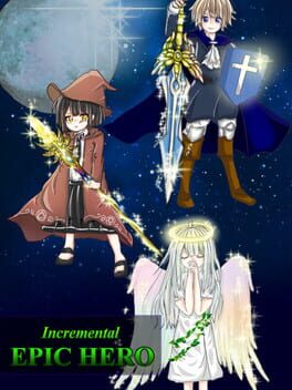 Incremental Epic Hero