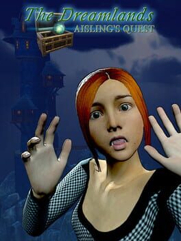 The Dreamlands: Aisling’s Quest