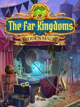 The Far Kingdoms: Hidden Magic