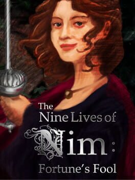 The Nine Lives of Nim: Fortune’s Fool