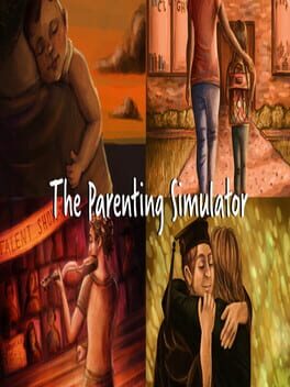 The Parenting Simulator