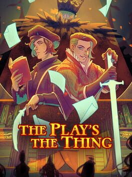 The Play’s the Thing