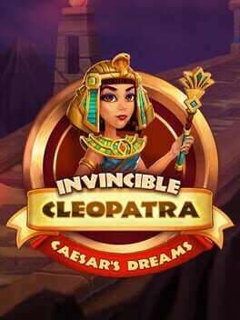 Invincible Cleopatra: Caesar’s Dreams