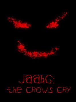 Jaahg: The Crows Cry