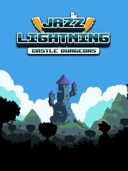 Jazz Lightning&nbsp;: Castle Dungeons