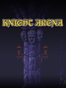 Knight Arena