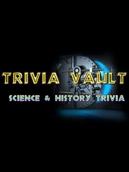 Trivia Vault: Science & History Trivia