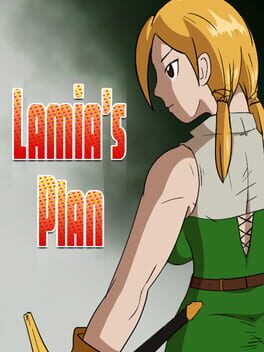 Lamia’s Plan