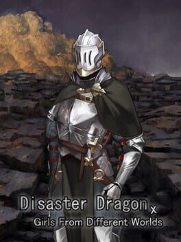 Disaster Dragon x Girls from Different Worlds