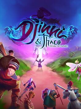 Djinni & Thaco: Trial By Spire