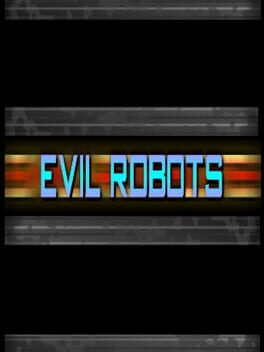 Evil Robots