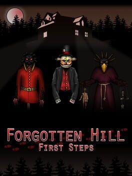 Forgotten Hill First Steps