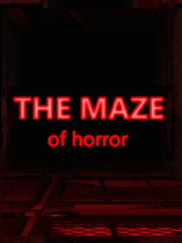 The Maze of Horror