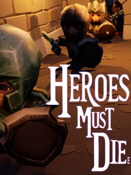 Heroes Must Diee