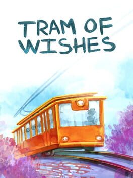 The tram of wishes