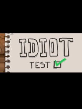 Idiot Test