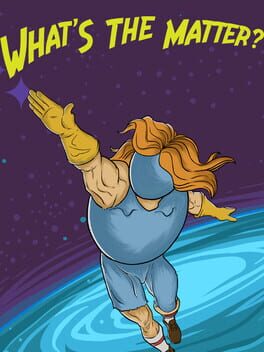 What’s the Matter?