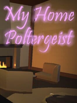My Home Poltergeist