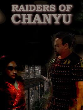 Raiders of Chanyu