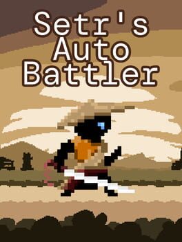 Setr’s Auto Battler