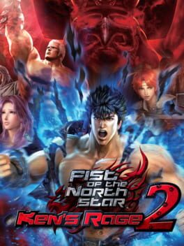 Fist of the North Star: Ken’s Rage 2