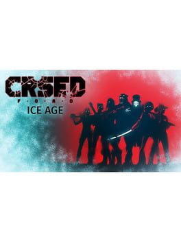 CRSED: F.O.A.D. – Ice Age