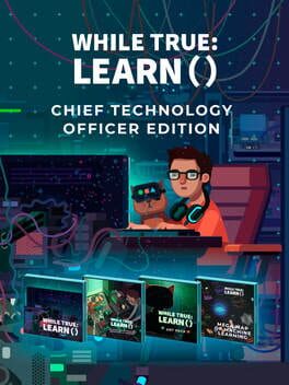while True: learn() – Chief Technology Officer Edition