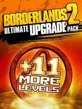Borderlands 2&nbsp;: Ultimate Vault Hunter Upgrade Pack