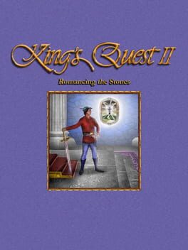 King’s Quest II: Romancing the Stones