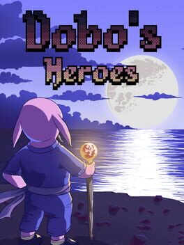 Dobo’s Heroes