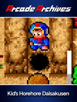 Arcade Archives: Kid’s Horehore Daisakusen