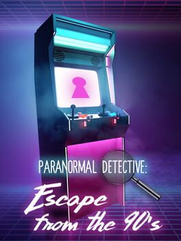 Paranormal Detective: Escape from the 90’s