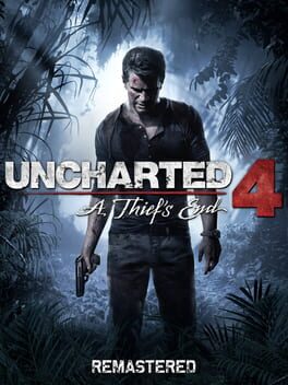 Uncharted 4: A Thief’s End – Remastered